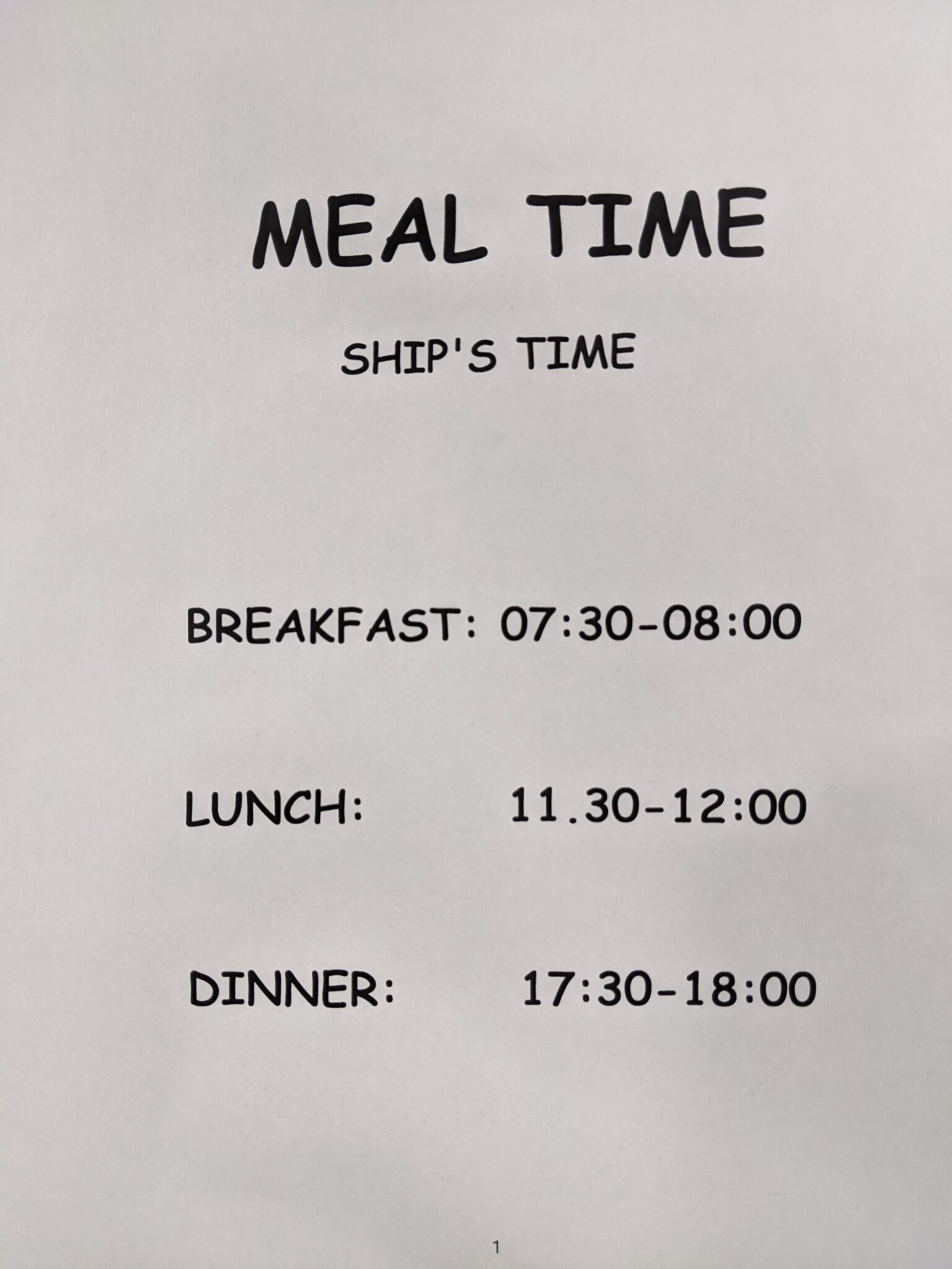 foto van meal time sheet van cargo schip: breakfast 7:30-8:00 , lunch 11:30-12:00 ; dinner 17:30-18:00